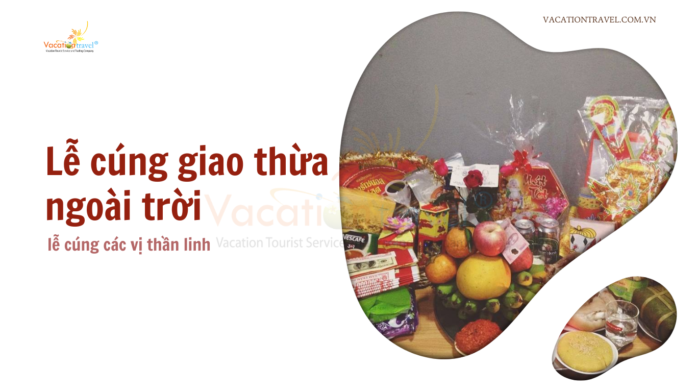 Lễ cúng giao thừa ngoài trời - lễ cúng các vị thần linh