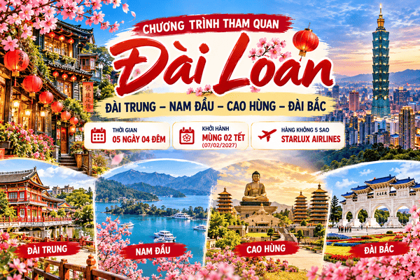 Tour Đài Loan Tết 2027 – 5 Ngày 4 Đêm | STARLUX Airlines